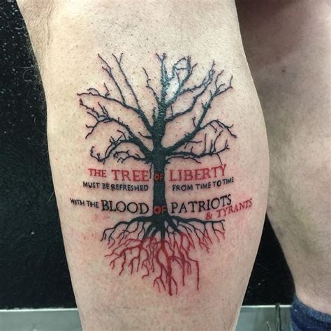 The Beautifully Inspiring Tree of Liberty Quote Tattoo Design
